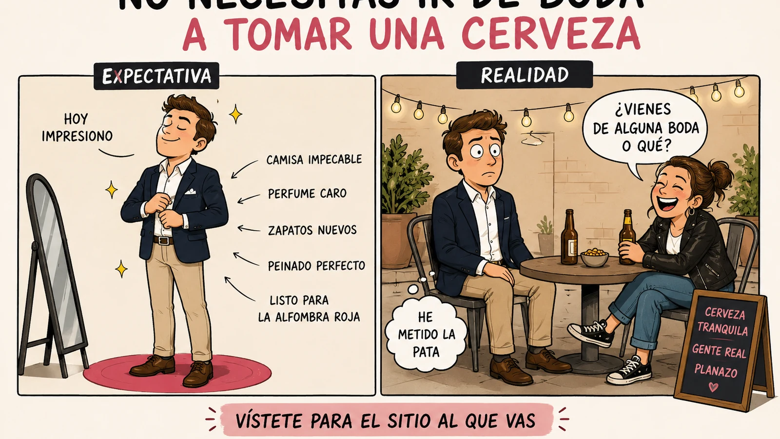 No necesitas ir de boda a tomar una cerveza