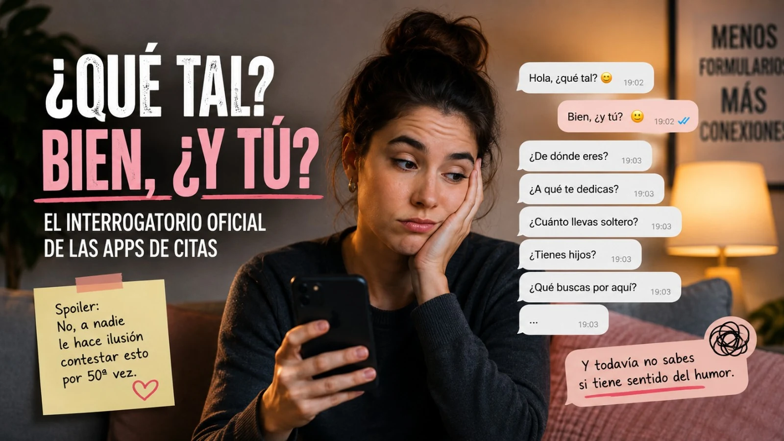 ¿Qué tal? Bien, ¿y tú? El interrogatorio oficial de las apps de citas